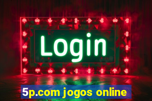 5p.com jogos online